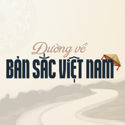 Đường về bản sắc Việt Nam